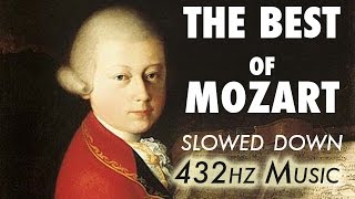 The Best Of Mozart  Slowed Down  432Hz  45 Hours [upl. by Marquet598]