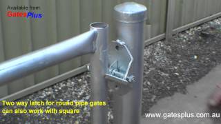 Gate Latch 2 way for round pipe and square [upl. by Yur189]