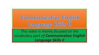 Communicative English Language Skills II vocabulary part one [upl. by Rinum]